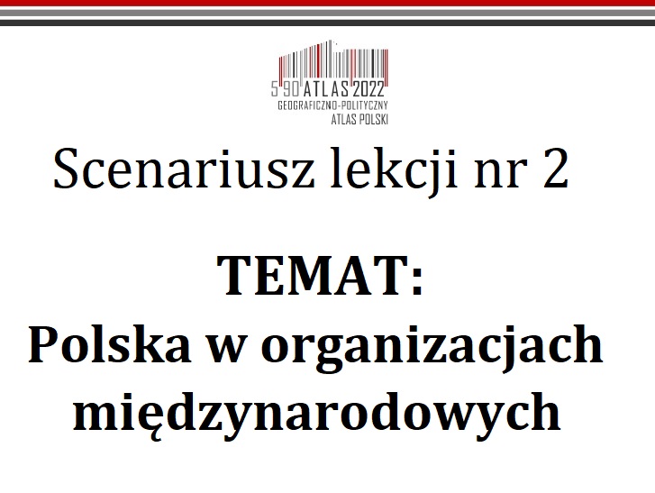 Scenariusze lekcji - Geograficzno-polityczny atlas Polski.